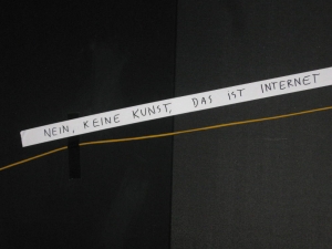 Nein, keine Kunst, das ist Internet.